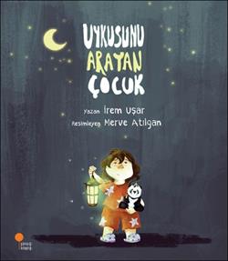 Uykusunu Arayan Çocuk