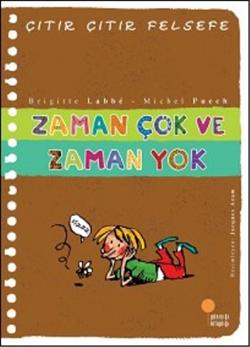 Çıtır Çıtır Felsefe Serisi 19 - Zaman Çok ve Zaman Yok