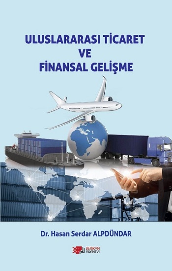 Uluslararası Ticaret Ve Finansal Gelişme