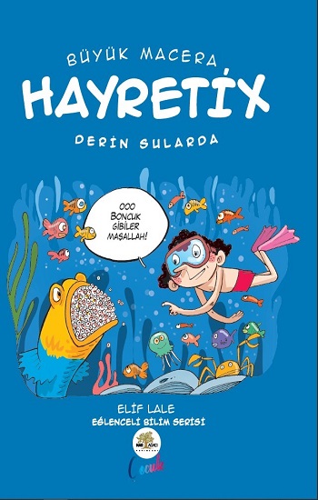 Büyük Macera - Hayretix Derin Sularda