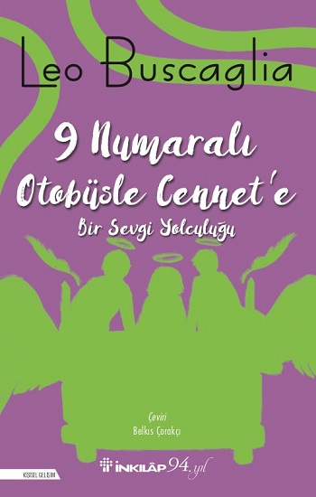 9 Numaralı Otobüsle Cennet’e Bir Sevgi Yolculuğu