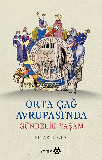 Orta Çağ Avrupası’nda Gündelik Yaşam