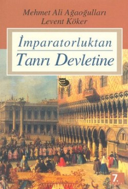 İmparatorluktan Tanrı Devletine