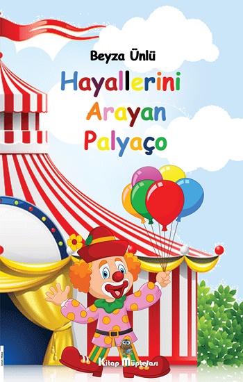 Hayallerini Arayan Palyaço