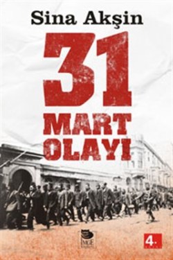 31 Mart Olayı - Şeriatçı Bir Ayaklanma