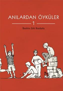 Anılardan Öyküler 1