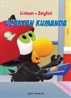 Limon ile Zeytin Uzaktan Kumanda