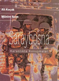 Saraybosna  Karanlıkta Konuşmalar