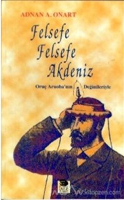 Felsefe Felsefe Akdeniz Abuk Sabuk Yazılar