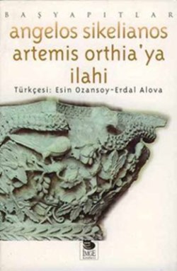 Artemis Orthia’ya İlahi Başyapıtlar