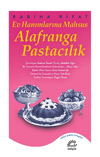 Ev Hanımlarına Mahsus Alafranga Pastacılık