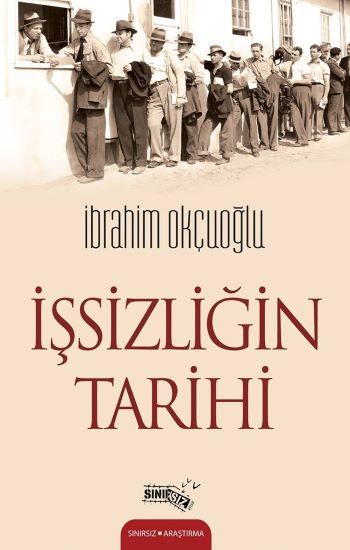 İşsizliğin Tarihi