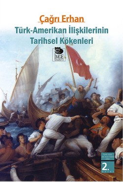 Türk-Amerikan İlişkilerinin Tarihsel Kökenleri