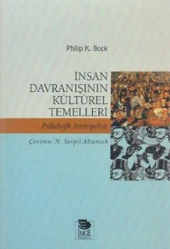 İnsan Davranışının Kültürel Temelleri Psikolojik Antropoloji