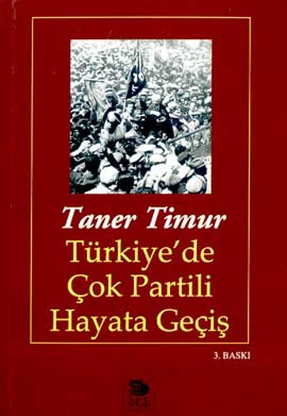 Türkiye’de Çok Partili Hayata Geçiş