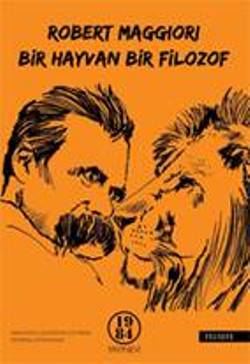 Bir Hayvan, Bir Filozof