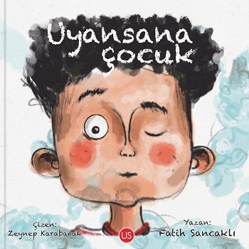 Uyansana Çocuk