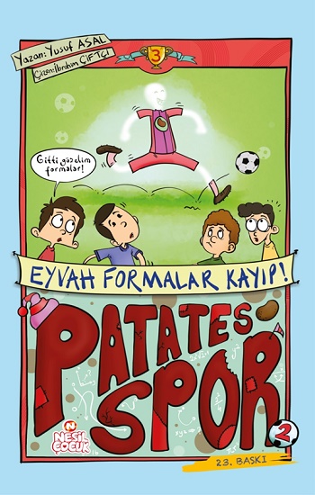 Patatesspor 2 - Eyvah Formalar Kayıp!