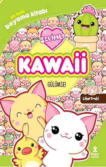 Kawaii Gülümse - En Tatlı Çıkartmalı Boyama Kitabı