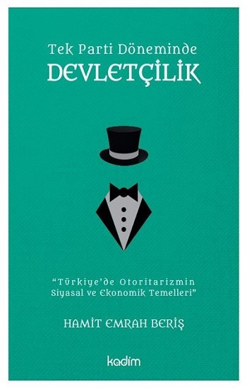 Tek Parti Döneminde Devletçilik