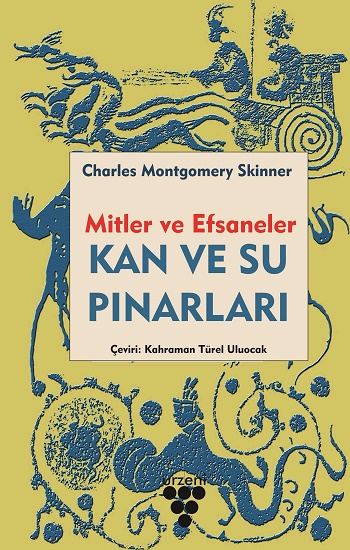 Kan ve Su Pınarları - Mitler ve Efsaneler