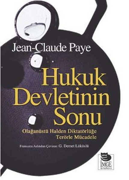 Hukuk Devletinin Sonu