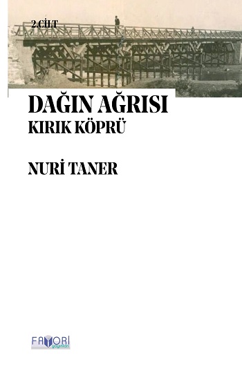 Dağın Ağrısı 2 - Kırık Köprü