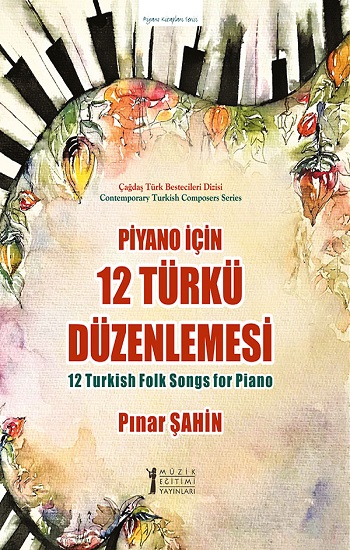 Piyano için 12 Türkü Düzenlemesi