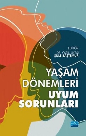 Yaşam Dönemleri Uyum Sorunları