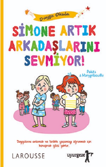 Simone Artık Arkadaşlarını Sevmiyor!