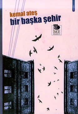 Bir Başka Şehir