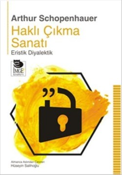 Haklı Çıkma Sanatı - Eristik Diyalektik