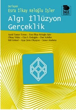 Algı İllüzyon Gerçeklik