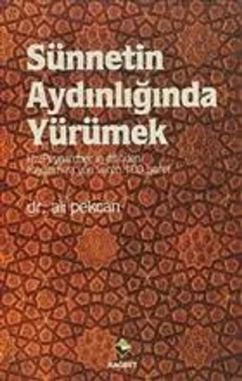 Sünnetin Aydınlığında Yürümek