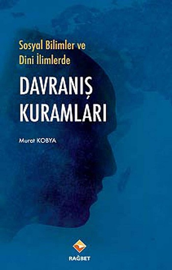 Sosyal Bilimler ve Dini İlimlerde Davranış Kuramları