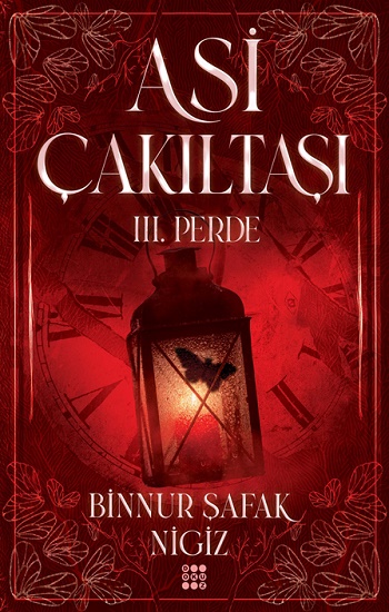 Asi Çakııtaşı 3. Perde (Ciltli)