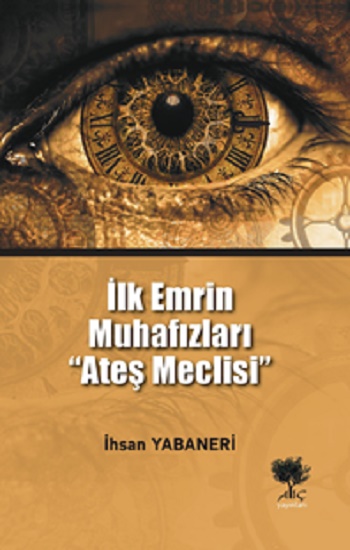 İlk Emrin Muhafızları Ateş Meclisi