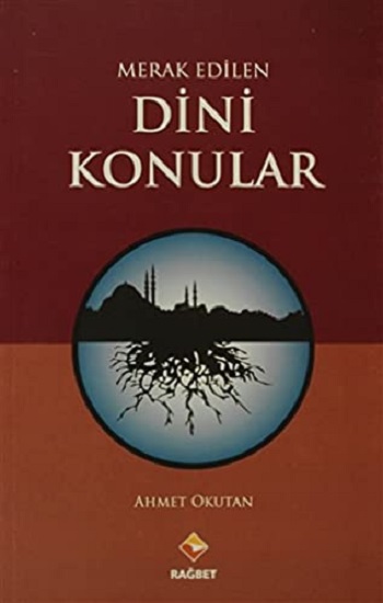 Merak Edilen Dini Konular