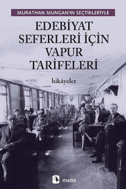 Edebiyat Seferleri İçin Vapur Tarifeler