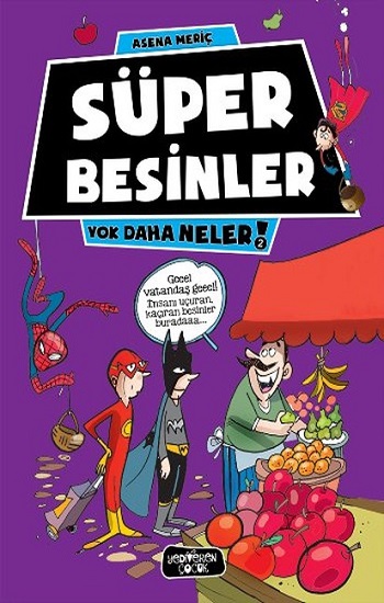 Süper Besinler - Yok Daha Neler 2