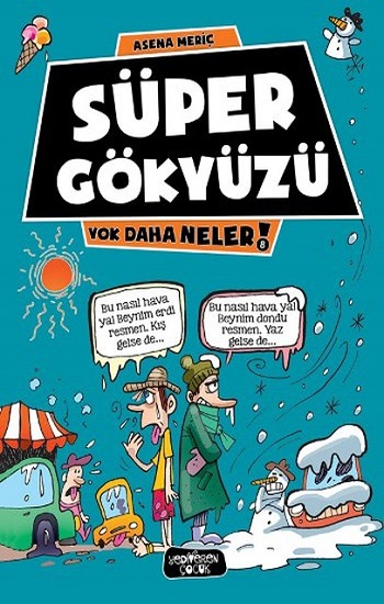 Süper Gökyüzü - Yok Daha Neler 8