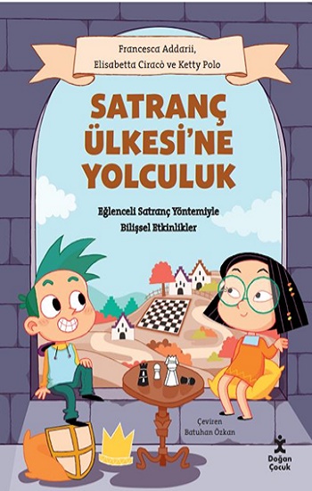 Satranç Ülkesi’ne Yolculuk