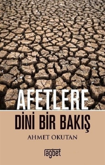 Afetlere Dini Bir Bakış