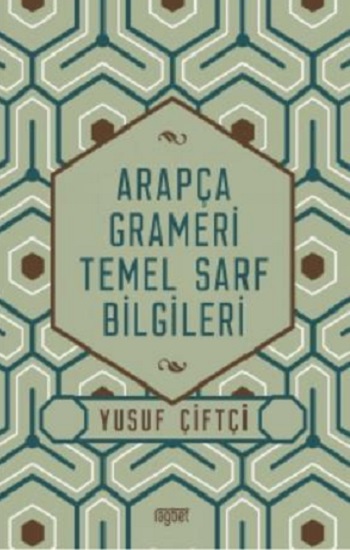 Arapça Grameri Temel Sarf Bilgileri