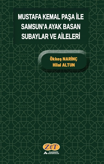 Mustafa Kemal Paşa ile Samsun’a Ayak Basan Subaylar ve Aileleri