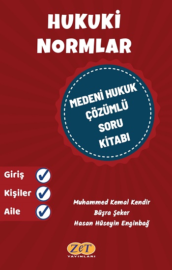 Hukuki Normlar Medeni Hukuk Çözümlü Soru Kitabı