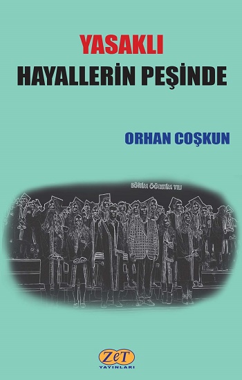 Yasaklı Hayallerin Peşinde