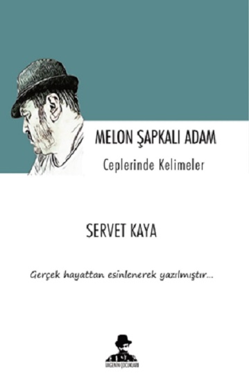 Melon Şapkalı Adam