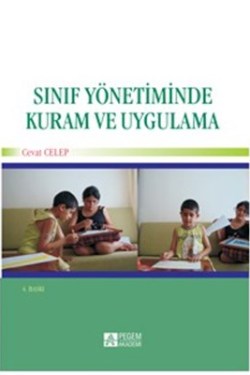 Sınıf Yönetiminde Kuram ve Uygulama