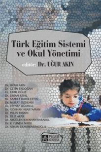 Türk Eğitim Sistemi ve Okul Yönetimi